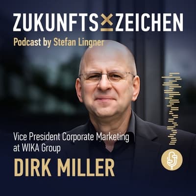 B2B-Marketing als Game Changer // Im Gespräch mit Dirk Miller - Vice President Corporate Marketing at WIKA Group